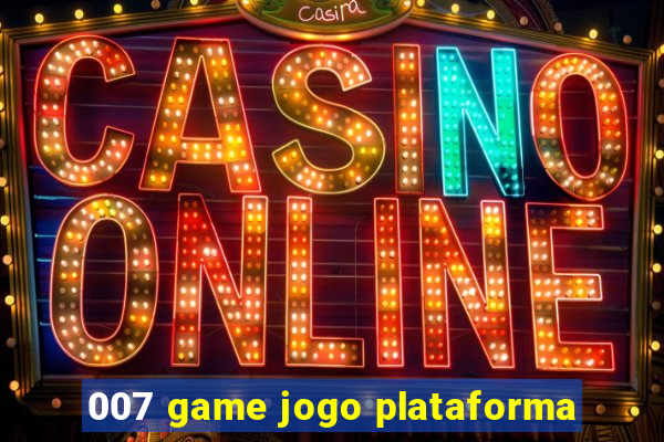 007 game jogo plataforma